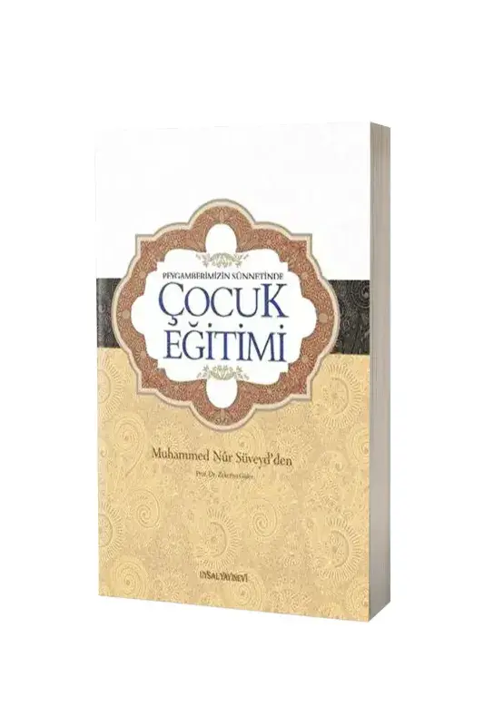 Peygamberimizin Sünnetinde Çocuk Eğitimi - 2