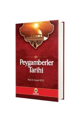 Peygamberler Tarihi - Kayıhan Yayınları