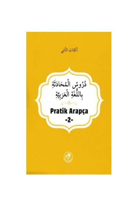 Pratik Arapça - İkinci Kitap - 2