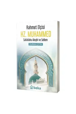 Rahmet Elçisi Hz. Muhammed S.A.V. - Beka (1)