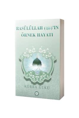 Rasulüllahın Örnek Hayatı - Hala Kitap