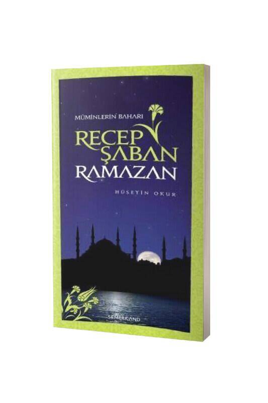 Recep Şaban Ramazan - 2