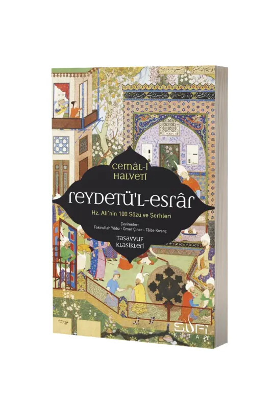 Reydetül Esrar Hz. Alinin Yüz Sözü ve Şerhleri - Sufi Kitap