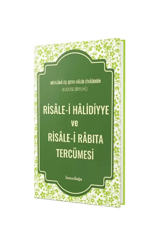 Risalei Halidiyye ve Risalei Rabıta Tercümesi - İsmailağa Yayınevi