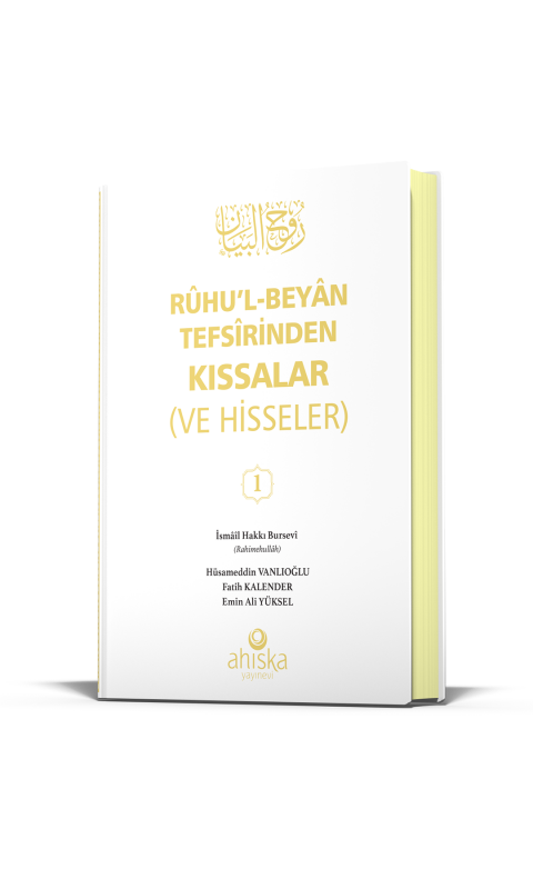 Ruhul Beyan Tefsirinden Kıssalar ve Hisseler 1. Cilt - 1