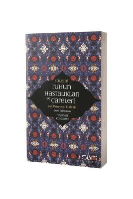 Ruhun Hastalıkları ve Çareleri - Sufi Kitap