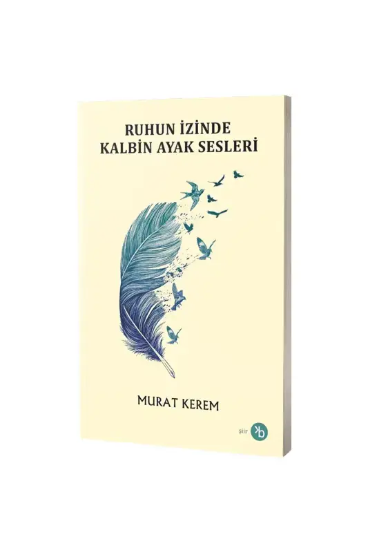 Ruhun İzinde Kalbin Ayak Sesleri - 2
