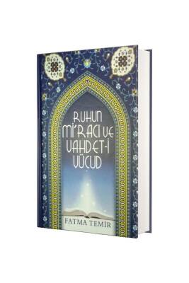 Ruhun Miracı Ve Vahdeti Vücud - Temir Yayınları (1)