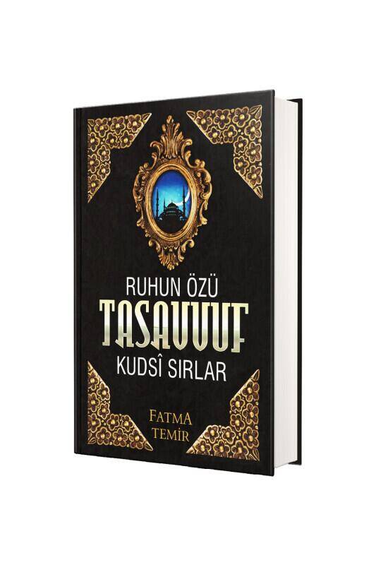 Ruhun Özü Tasavvuf Kudsi Sırlar - 2