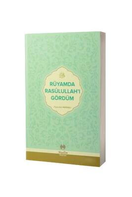 Rüyamda Rasulullahı Gördüm - Muallim Neşriyat