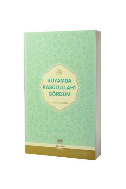 Rüyamda Rasulullahı Gördüm - 2
