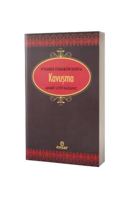 Saadet Devri 6 - Kavuşma - Ensar Neşriyat (1)