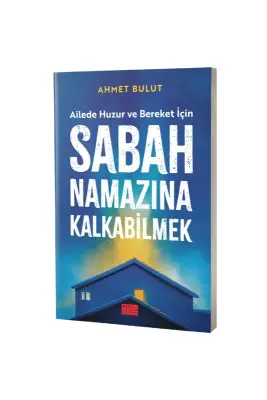 Sabah Namazına Kalkabilmek - Aile Yayınları (1)