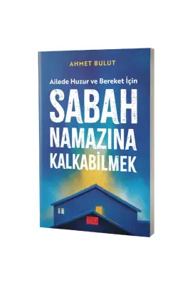 Sabah Namazına Kalkabilmek - 1