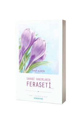 Sahabi Hanımların Feraseti - Semerkand Yayınları