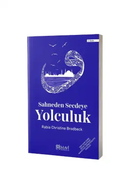 Sahneden Secdeye Yolculuk - 1