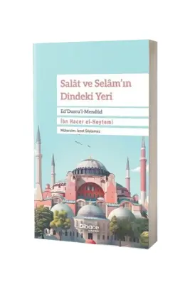 Salat ve Selamın Dindeki Yeri Ed Durrul Mendud - Dibace Yayınları (1)