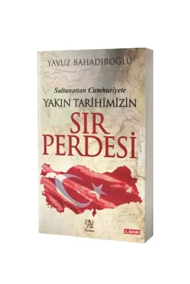 Saltanattan Cumhuriyete Yakın Tarihimizin Sır Perdesi - Panama Yayıncılık (1)