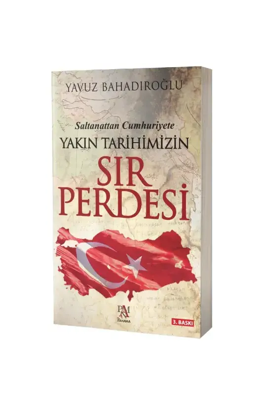 Saltanattan Cumhuriyete Yakın Tarihimizin Sır Perdesi - 2