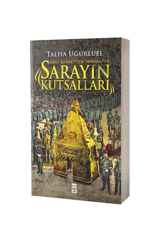 Sarayın Kutsalları Asrı Saadetten Osmanlıya - 2