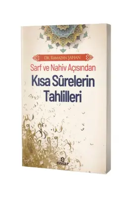 Sarf ve Nahiv Açısından Kısa Surelerin Tahlilleri - Ensar Neşriyat (1)