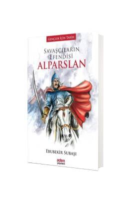 Savaşçıların Efendisi Alparslan - Aden Yayınevi (1)