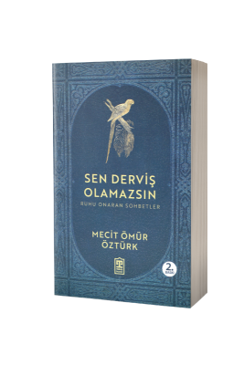 Sen Derviş Olamazsın - Timaş Yayınları (1)