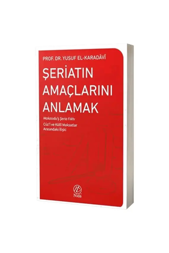 Şeriatın Amaçlarını Anlamak - 1