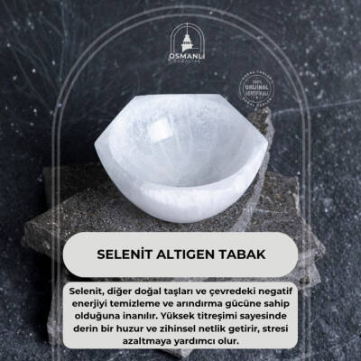 Sertifikalı Altıgen Selenit Tabak - 2
