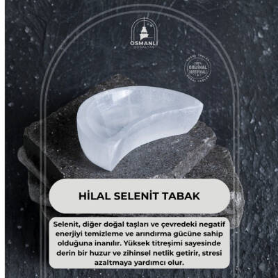 Sertifikalı Hilal Selenit Tabak - 2