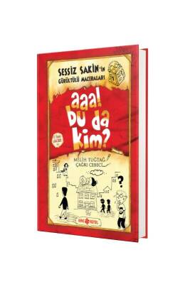 Sessiz Sakinin Gürültülü Maceraları Aaa Bu Da Kim - Genç Hayat Yayınları (1)
