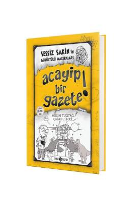 Sessiz Sakinin Gürültülü Maceraları Acayip Bir Gazete - Genç Hayat Yayınları (1)