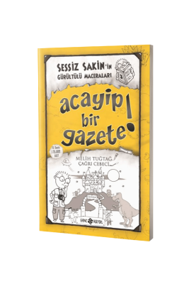 Sessiz Sakinin Gürültülü Maceraları Acayip Bir Gazete - Karton Kapak - Genç Hayat Yayınları (1)