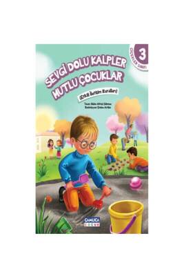 Sevgi Dolu Kalpler Mutlu Çocuklar - Çamlıca Çocuk Yayınları