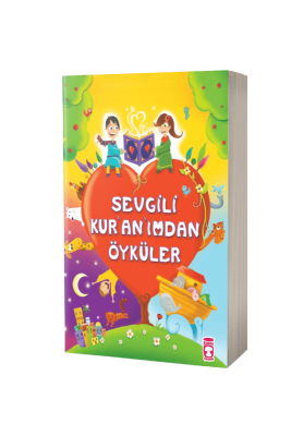 Sevgili Kuranımdan Öyküler - Timaş Çocuk Yayınları (1)