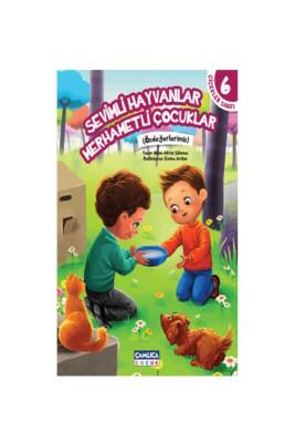 Sevimli Hayvanlar Merhametli Çocuklar - Çamlıca Çocuk Yayınları