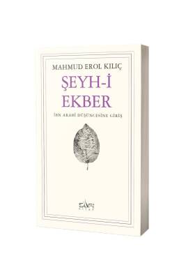 Şeyhi Ekber İbn Arabi Düşüncesine Giriş - Sufi Kitap