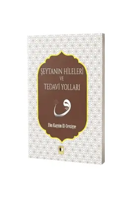 Şeytanın Hileleri ve Tedavi Yolları - Ehil Yayınları