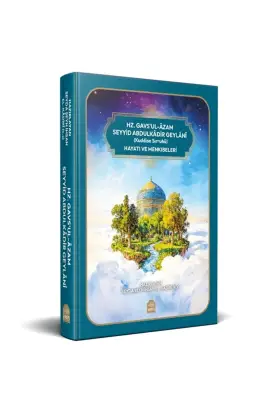 Seyyid Abdulkadir Geylani Hayatı Ve Menkibeleri - Yasin Yayınevi