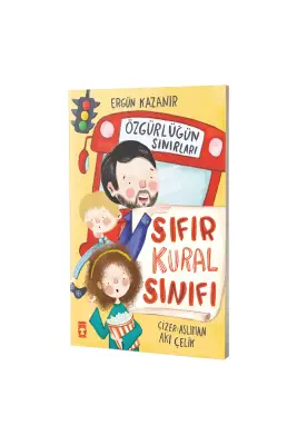 Sıfır Kural Sınıfı Özgürlüğün Sınırları - Timaş Çocuk Yayınları
