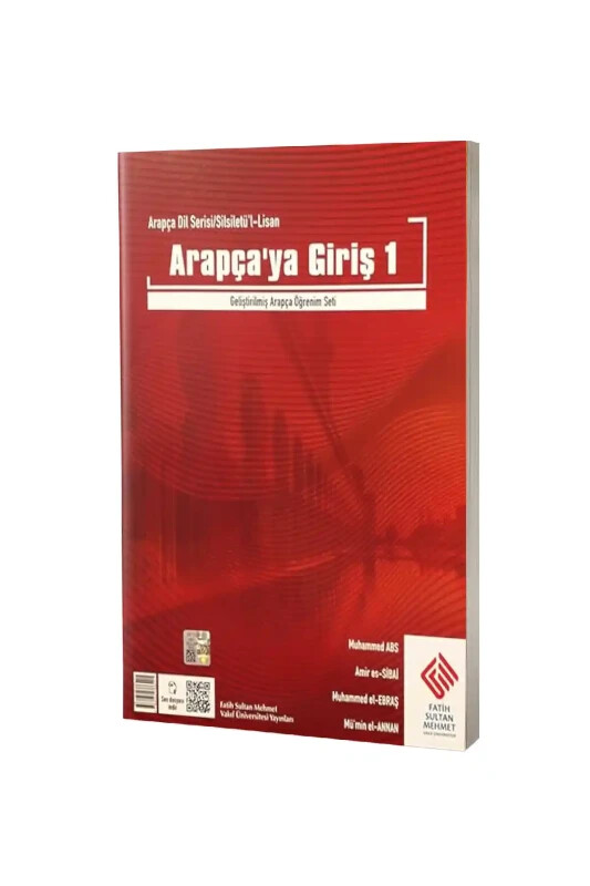 Silsiletül Lisan Temhidi 1 Arapçaya Giriş 1 - Fatih Sultan Mehmet Vakıf Üniversitesi Yayınları