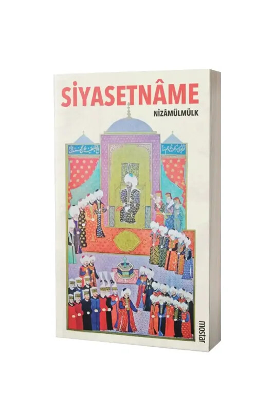 Siyasetname - Nizamülmülk - Mostar Yayınları