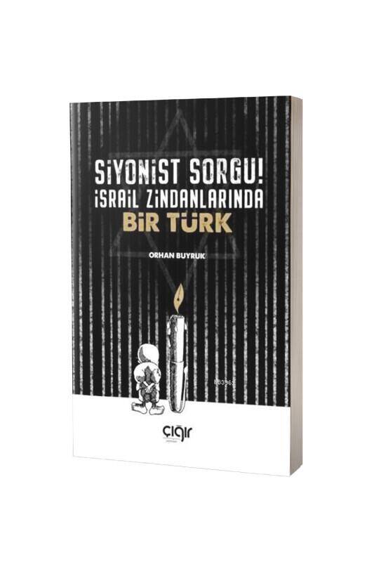 Siyonist Sorgu İsrail Zindanlarında Bir Türk - 2