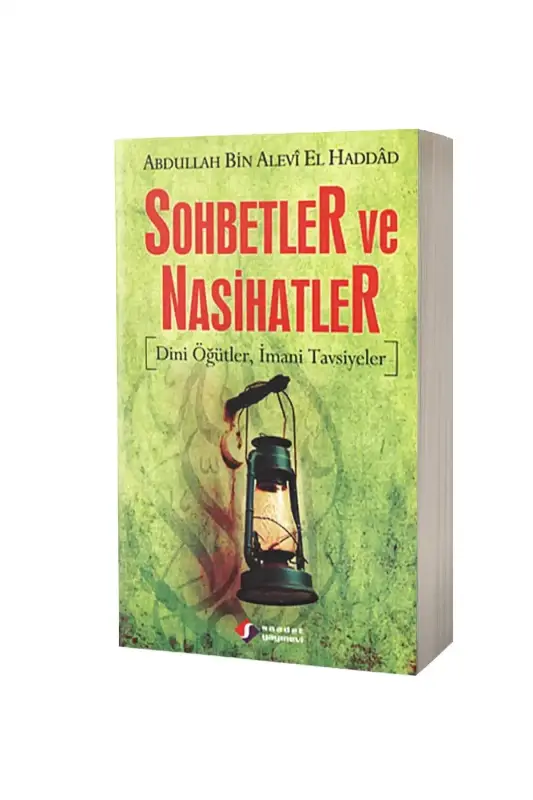 Sohbetler ve Nasihatler - 2