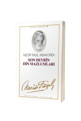 Son Devrin Din Mazlumları - Büyük Doğu Yayınları