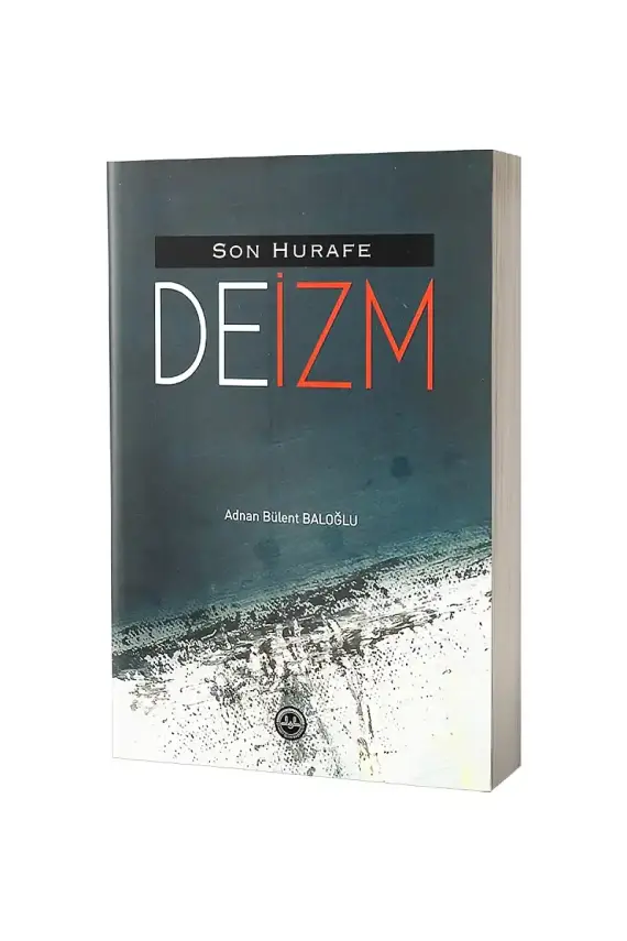 Son Hurafe Deizm - 1