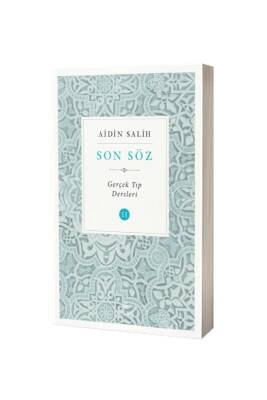 Son Söz Gerçek Tıp Dersleri 2 - Sade Hayat Yayınları