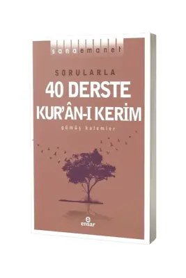 Sorularla 40 Derste Kuranı Kerim  - Ensar Neşriyat (1)