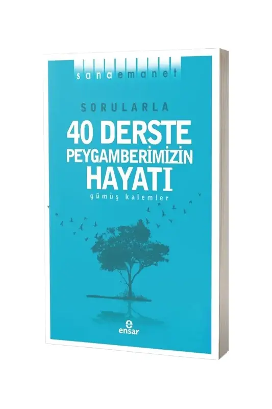Sorularla 40 Derste Peygamberimizin Hayatı - 2