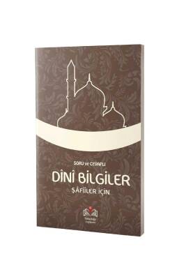 Sorulu Cevaplı Temel Dini Bilgiler Şafiiler İçin - İsmailağa Yayınevi